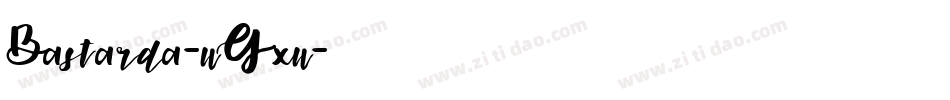 Bastarda-wGxw字体转换