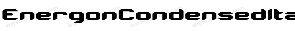 EnergonCondensedItalic-8dmM字体转换