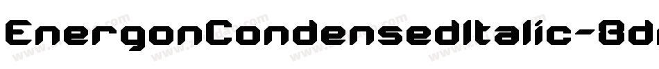 EnergonCondensedItalic-8dmM字体转换