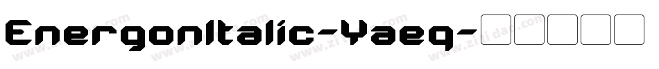 EnergonItalic-Yaeq字体转换