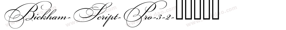 Bickham-Script-Pro-3-2字体转换
