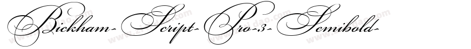 Bickham-Script-Pro-3-Semibold字体转换