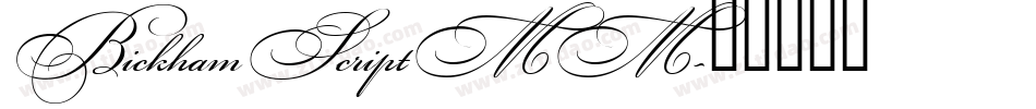 BickhamScriptMM字体转换