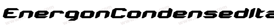 EnergonCondensedItalic-8dmM字体转换
