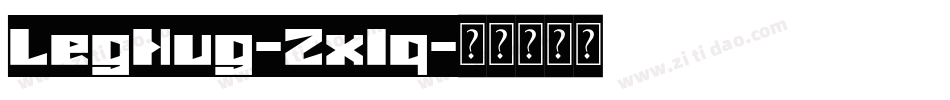 LegHug-Zxlq字体转换