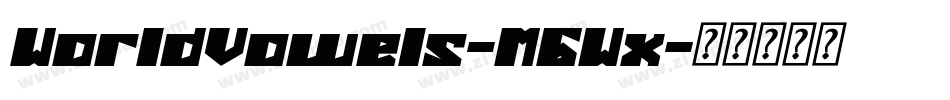 WorldVowels-M6Wx字体转换