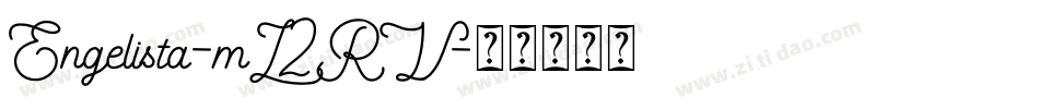 Engelista-mL2RV字体转换