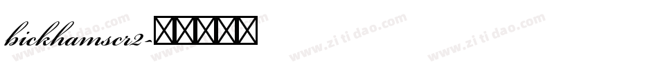 bickhamscr2字体转换