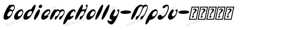BodiemfHolly-MpJv字体转换