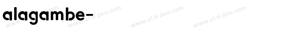 alagambe字体转换
