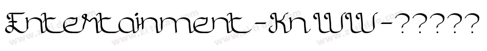 Entertainment-KnWW字体转换
