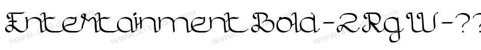 EntertainmentBold-2RgW字体转换