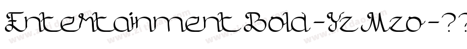 EntertainmentBold-YzMzo字体转换