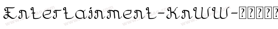 Entertainment-KnWW字体转换