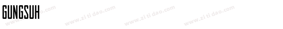 Gungsuh字体转换