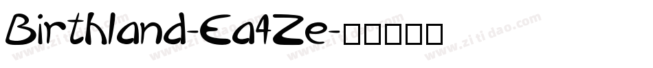 Birthland-Ea4Ze字体转换