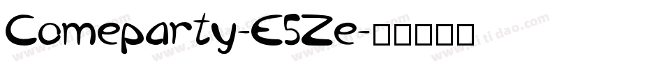 Comeparty-E5Ze字体转换