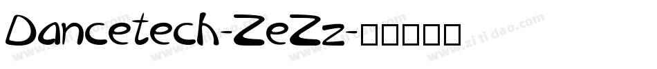 Dancetech-ZeZz字体转换