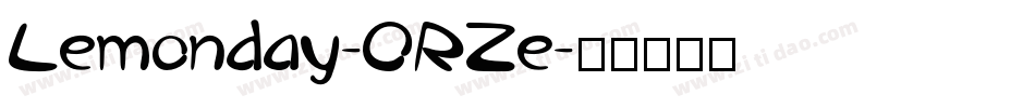Lemonday-ORZe字体转换