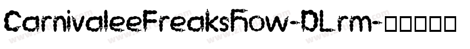 CarnivaleeFreakshow-DLrm字体转换