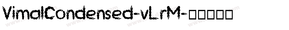VimalCondensed-vLrM字体转换