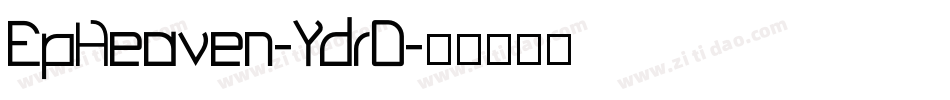 EpHeaven-YdrO字体转换