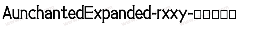 AunchantedExpanded-rxxy字体转换