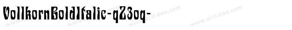 VollkornBoldItalic-qZ3oq字体转换