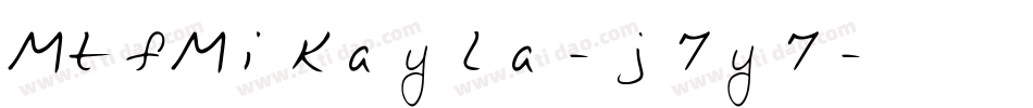 MtfMikayla-j7y7字体转换