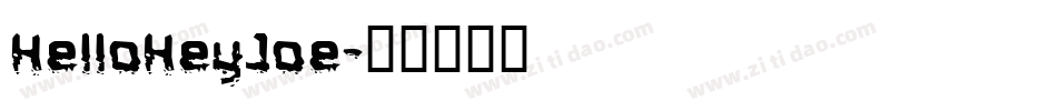 HelloHeyJoe字体转换