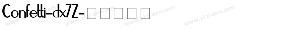 Confetti-dx7Z字体转换