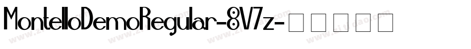 MontelloDemoRegular-8V7z字体转换