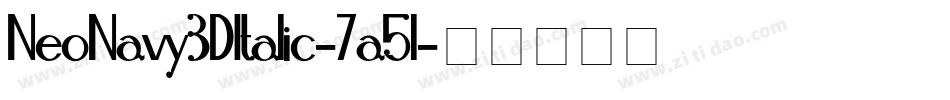 NeoNavy3DItalic-7a5l字体转换
