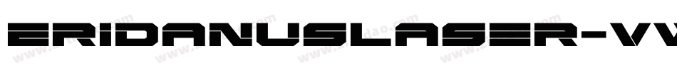 EridanusLaser-vwXM字体转换