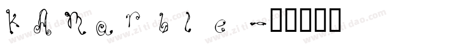 KAMarble字体转换