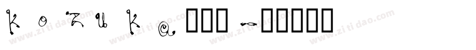 KoZuKa转换器字体转换