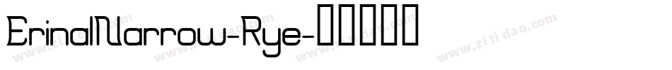 ErinalNarrow-Rye字体转换