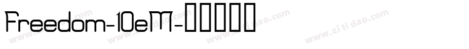 Freedom-10eM字体转换