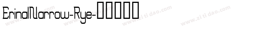 ErinalNarrow-Rye字体转换