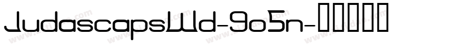 JudascapsWd-9o5n字体转换