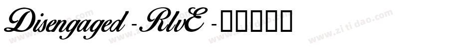 Disengaged-RlvE字体转换