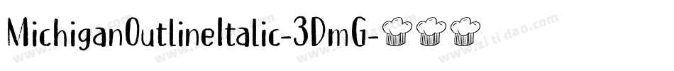 MichiganOutlineItalic-3DmG字体转换