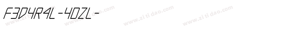 Fedyral-4DZl字体转换 Fedyral-4DZl字体转换