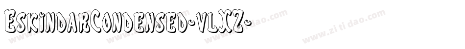 EskindarCondensed-vlXZ字体转换