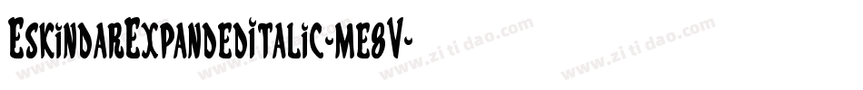EskindarExpandedItalic-me8V字体转换