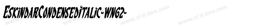 EskindarCondensedItalic-wng2字体转换