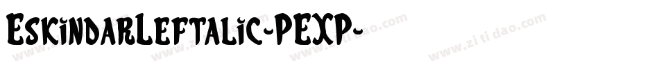 EskindarLeftalic-PEXP字体转换