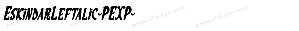 EskindarLeftalic-PEXP字体转换