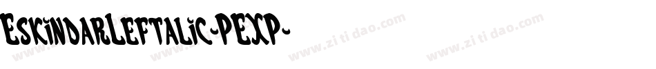 EskindarLeftalic-PEXP字体转换