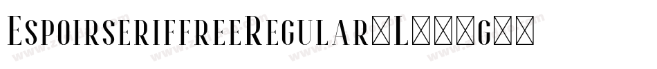 EspoirseriffreeRegular-L381g字体转换